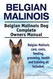 Belgian Malinois. Belgian Malinois Dog Complete Owners Manual.