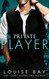 Private Player: A Billionaire Romance (The Doctors Series)