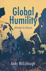 Global Humility: Attitudes for Mission