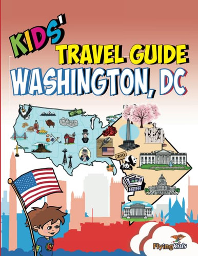 Kids' Travel Guide - Washington DC