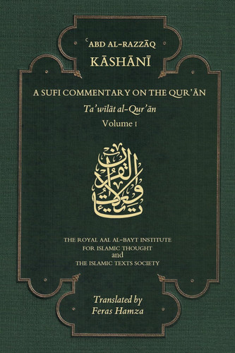 A Sufi Commentary on the Qur'an: Ta'wilat al-Qur'an (1)
