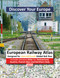 European Railway Atlas 2023: Designed for Interrail/Eurail Global