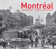 Montreal Then and Now