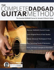 The Complete DADGAD Guitar Method: The Essential DADGAD Course for
