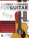 Guitar: The First 100 Chords for Guitar: How to Learn and Play Guitar