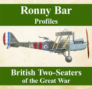 Ronny Bar Profiles: British Two Seaters of the Great War