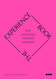 The Experience Book: For Designers Thinkers & Makers
