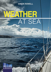 Weather at Sea: A Cruising Skipper's Guide to the Weather
