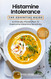 Histamine Intolerance Histamine Intolerance