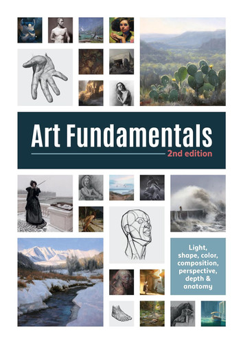 Art Fundamentals: Light shape color perspective depth composition &