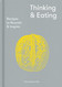 Thinking & Eating: Recipes to nourish and inspire