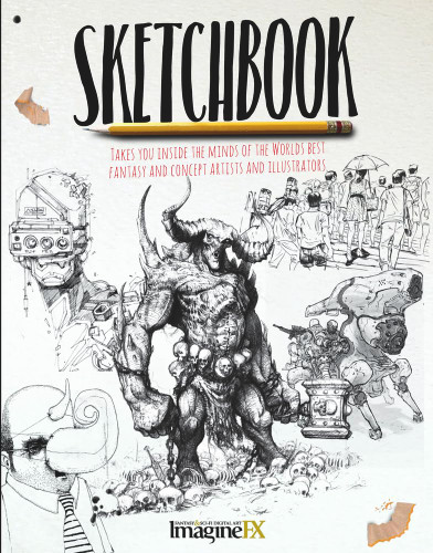 Sketchbook: Takes You Inside the Minds of the World's Best Fantasy