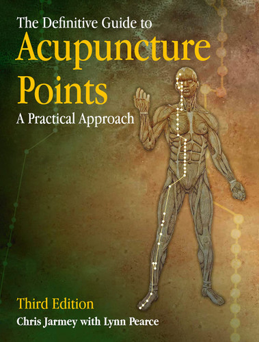 Definitive Guide to Acupuncture Points