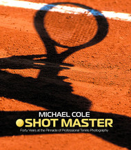 Shot Master: Forty Years at the Pinnacle of Professional Tennis
