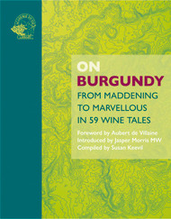 On Burgundy: From Maddening to Marvellous in 59 Tales