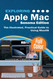 Exploring Apple Mac - Sonoma Edition: The Illustrated Practical Guide