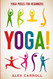 Yoga Poses For Beginners: YOGA! - 50 Beginner Yoga Poses To Start