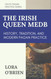 The Irish Queen Medb: History Tradition and Modern Pagan Practice