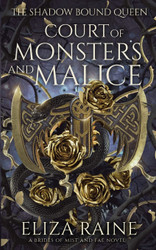 Court of Monsters and Malice: A Brides of Mist and Fae Novel