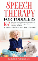 Speech Therapy for Toddlers Develop Early Communication Skills With