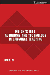 Insights into Autonomy and Technology in Language Teaching