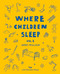 Where Children Sleep (Vol. 2)