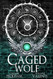 Caged Wolf (Darkmore Penitentiary)