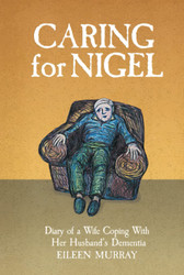 Caring For Nigel