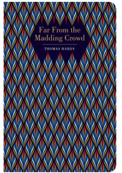 Far From The Madding Crowd (Chiltern Classic)