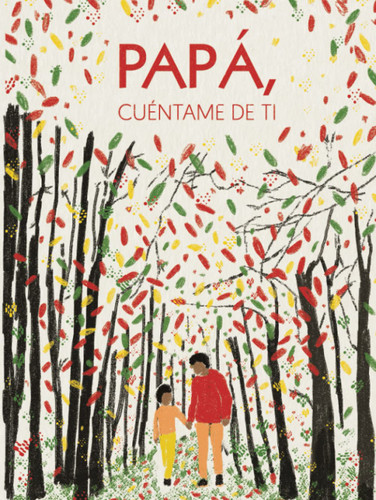 Papa Cuentame de ti: 100 preguntas para descubrir y conservar