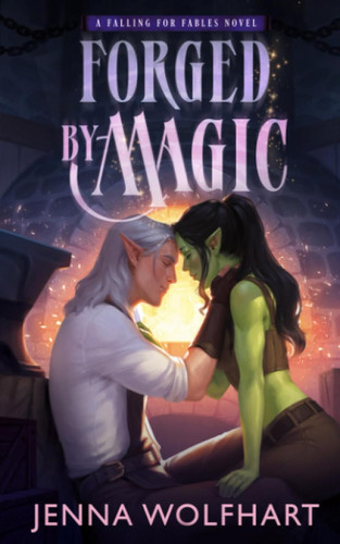 Forged by Magic (Falling for Fables)