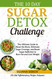 The 10 Day Sugar Detox Challenge