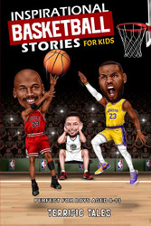 Inspirational Basketball Stories for Kids