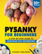 Pysanky for Beginners