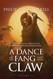 A Dance of Fang and Claw: (The Ranger Archives: Book 3)