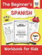 The Beginner's Spanish Workbook for Kids - Book One