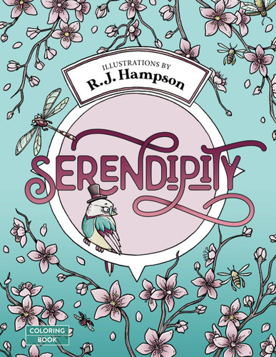 Serendipity Coloring Book (R.J. Hampson Coloring Books)