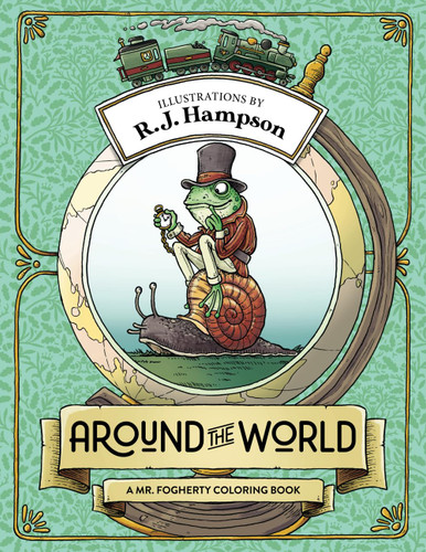 Around The World: A Mr. Fogherty Coloring Book