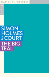 The Big Teal (In the National Interest)
