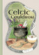 Celtic Cauldron: Rituals for self-care and manifestation