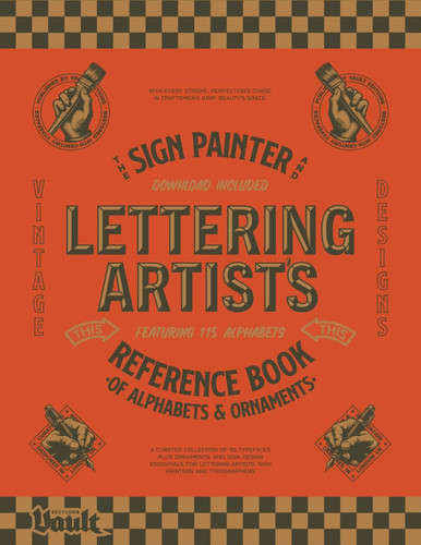 The Sign Painter and Lettering Artist's Reference Book of Alphabets