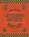 The Sign Painter and Lettering Artist's Reference Book of Alphabets