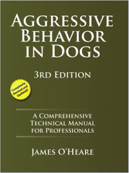 Aggressive Behavior in Dogs: A Comprehensive Technical Manual for
