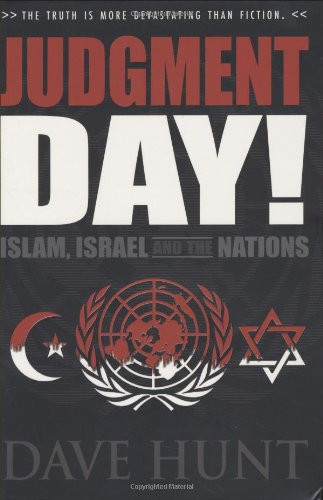 Judgment Day! Islam Israel and the Nations