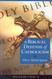 A Biblical Defense of Catholicism
