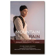 Mountain rain: A biography of James O. Fraser pioneer missionary of