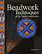 Beadwork Techniques of the Native Americans
