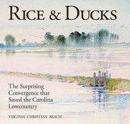 Rice & Ducks: The Surprising Convergence That Saved the Carolina