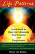 Life Patterns: Soul Lessons & Forgiveness