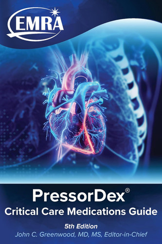 EMRA PressorDex: Critical Care Medications Guide